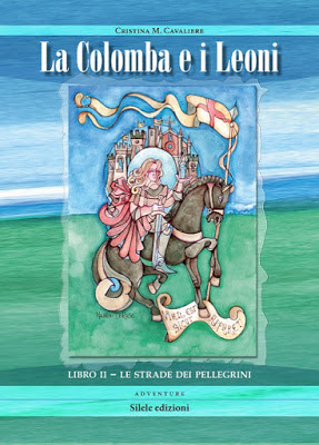 Presentazione del romanzo storico “Libro II – Le Strade dei Pellegrini”